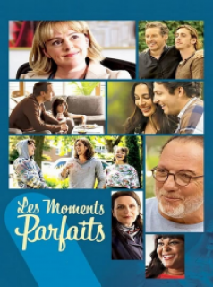 Les Moments Parfaits streaming