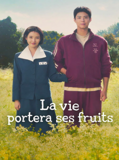 série La vie portera ses fruits Saison 1 en streaming voir La vie portera ses fruits Saison 1 en streaming