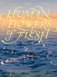 Human Flowers of Flesh