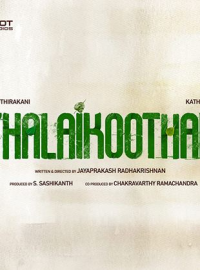 Thalaikoothal streaming