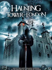 The Haunting of the Tower of London streaming